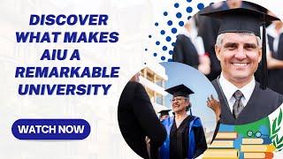 Unlocking Excellence: Discover What Makes AIU a Remarkable University