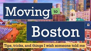 Relocating to Boston: tips, tricks, and things I wish I knew before moving