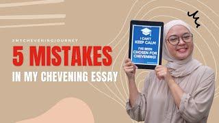 5 Mistakes in My Chevening Essay | Tips from A Chevening Scholar