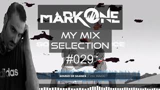 MarkOne - My Mix Selection #029  [  BEST DANCE - HOUSE - EDM  HALF OF 2024 ]