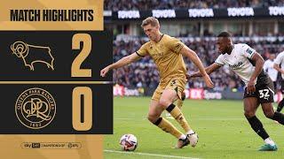 DEFEAT TO DERBY | Match Highlights | Derby County 2-0 QPR