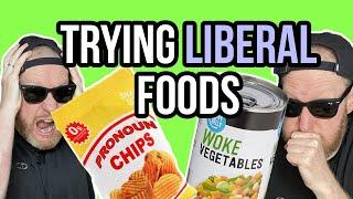 Trying LIBERAL Food (Bad Idea)