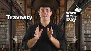 Travesty - Word of the Day with Lance Conrad