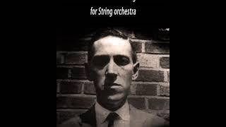 Alexander Rodin «After reading Lovecraft’s» – for String orchestra