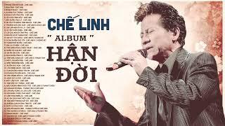 Chế Linh - Album Hận Đời | Nhiều khi tôi muốn bỏ đi thật xa....