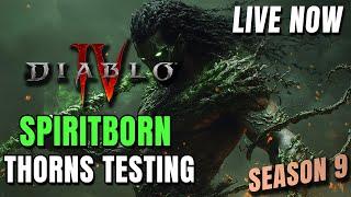 SPIRITBORN TIME Thorns is NUTS Pit100+Season 9 TEST LIVE - Diablo 4