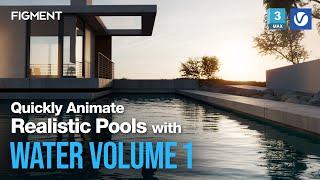 Quickly Animate Realistic Pool Water with FIGMENT WATER Displacement Maps | 3ds max + V-Ray