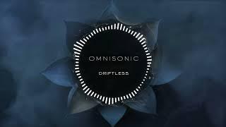 DRIFTLESS - Omnisonic