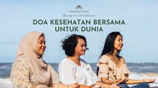 Doa Kesehatan Bersama untuk Dunia dengan Reiki Tummo | Natural Way of Living