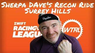 Sherpa Dave's Recon Ride Surrey Hills - ZRL Season 3 - Race 8