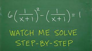 Watch me solve this Rational Equation – step-by-step