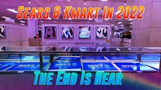 Sears & Kmart In 2022: The End Is Near | Retail Archaeology