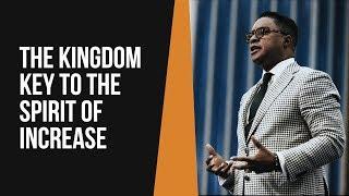 The Kingdom Key to the Spirit of Increase