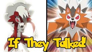 IF POKÉMON TALKED: The Ultimate Lycanroc Battle! (Part 4 of 4)