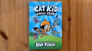 Ash reads Cat Kid Comic Club Part 2 by Dav Pilkey From the Creator of Dog Man