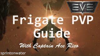 EVE Online Tutorial: Complete Frigate PVP Gameplay Guide