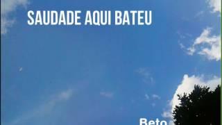 Beto Veiga - Saudade aqui Bateu