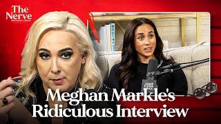 Meghan Markle Does First Podcast Interview Ever... It's As Fawning and Ridiculous as You can Expect