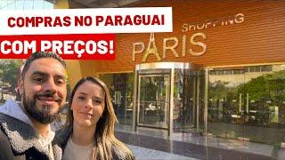 COMPRAS NO PARAGUAI | Vale a pena comprar em Ciudad del Este?