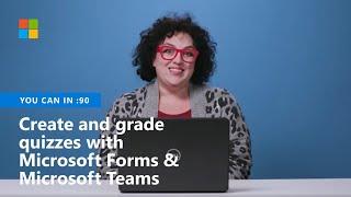 How to create and grade quizzes with Microsoft Forms and Microsoft Teams