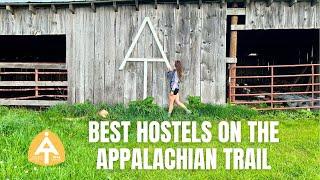 7 Best Hostels on the Appalachian Trail | Appalachian Trail 2024