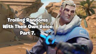 Trolling Randoms With Their Own Voice - VALORANT Funny Moments (Pt 7)