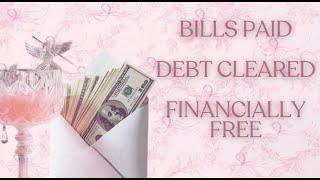 bills paid • debt cleared • financially free