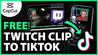 HOW-TO turn Twitch Clips into TikToks | Tutorial