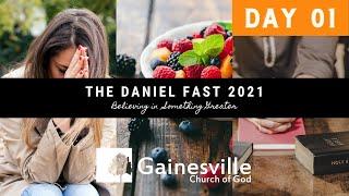 Daniel Fast Devotional | Day 01 | Gainesville Church