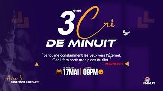 3eme Cri de minuit - Vendredi 17 mai 2024 - EGLISE DE DIEU SANCTIFIEE HAITI