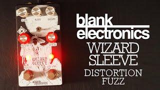 Blank Electronics Wizard Sleeve Distortion Fuzz