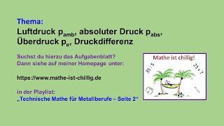 Luftdruck, Überdruck, absoluter Druck, Druckdifferenz (=Druckunterschied)