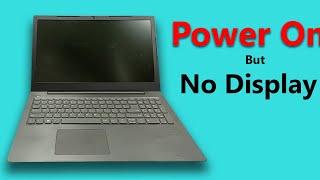 Laptop power on but No display|| how to fix black screen lenevo laptop