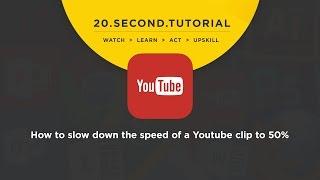 OLDIE - How to slow down the speed of a Youtube clip to 50%: Youtube Tutorial #1