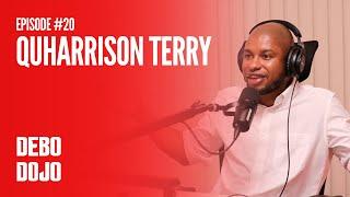 Debo Dojo #20 - QuHarrison Terry