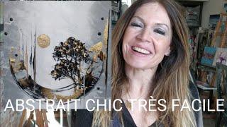 ABSTRAIT CHIC TRÈS FACILE par Nelly LESTRADE