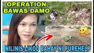 TANGGAL DAMO SA LIKOD BAHAY NI PUREHELP GARDEN NILINIS MGA BUTONG TINANIM DI TUMUBO