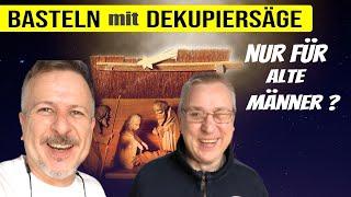 Basteln mit einer Dekupiersäge // Mit Olaf als Gast und Experte