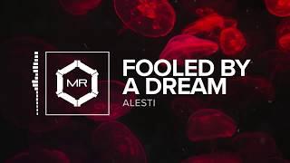 ALESTI ft. Andy Cizek - Fooled By A Dream [HD]