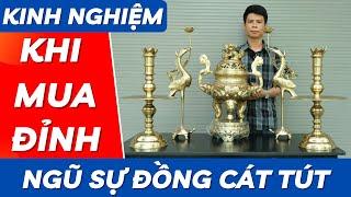 Kinh Nghiệm Khi Mua Bộ Đỉnh Đồng Ngũ Sự Cát Tút | Xưởng Đồng Đông Sơn