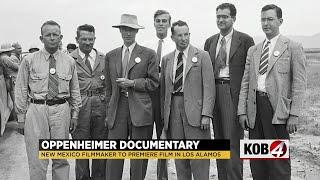 Local filmmaker to premiere Oppenheimer documentary in Los Alamos