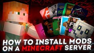 HOW TO INSTALL MODS ON A MINECRAFT SERVER?