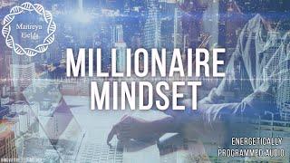 Millionaire Mindset / Energetically Programmed Audio / Maitreya Reiki™