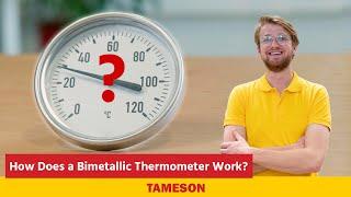 How Does a Bimetallic Thermometer Work? | Tameson