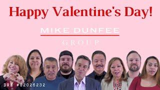 Happy Valentine's Day From The Mike Dunfee Group!