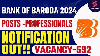 Bank Of Baroda Recruitment 2024 l Bank Of Baroda Notification 2024 Out !