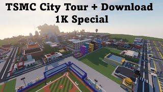 TSMC City Tour: The map download! (1K Special)