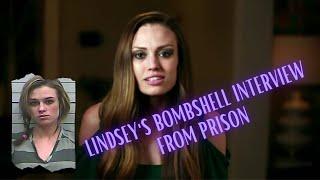 LIFE AFTER LOCKUP - LINDSEY GIVES BOMBSHELL INTERVIEW FROM PRISON