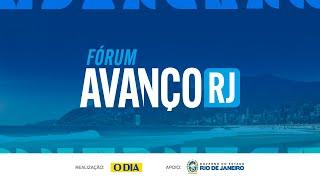 Fórum Avança RJ: Desafios e Conquistas Recentes do Estado do Rio de Janeiro | Jornal O Dia