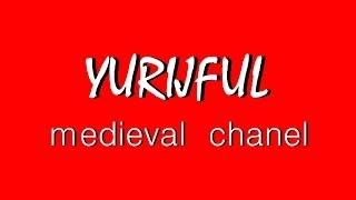 Trailer medieval channel Yurijful Nev 2
